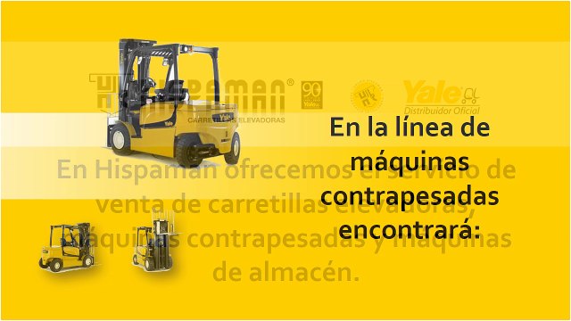 Hispaman - Mantenimiento carretillas elevadoras - Carretillas elevadoras Yale - Alquiler carretillas elevadoras