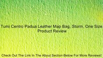Tumi Centro Padua Leather Map Bag, Storm, One Size Review