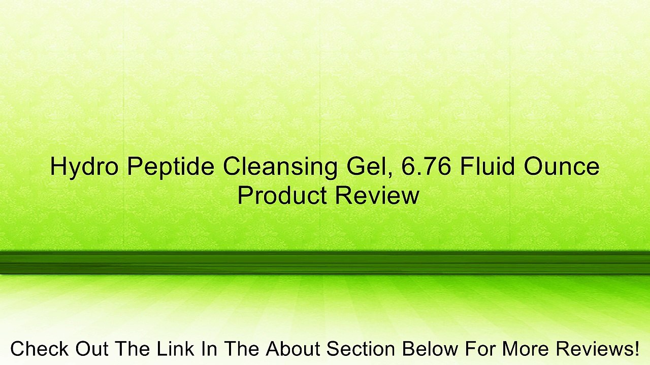 Hydro Peptide Cleansing Gel, 6.76 Fluid Ounce Review