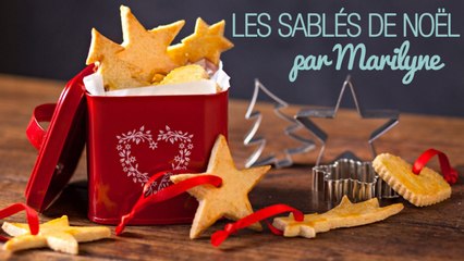La recette des sablés de Noël de Marilyne