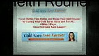 Cold Sore Free Forever - How To Treat Cold Sores