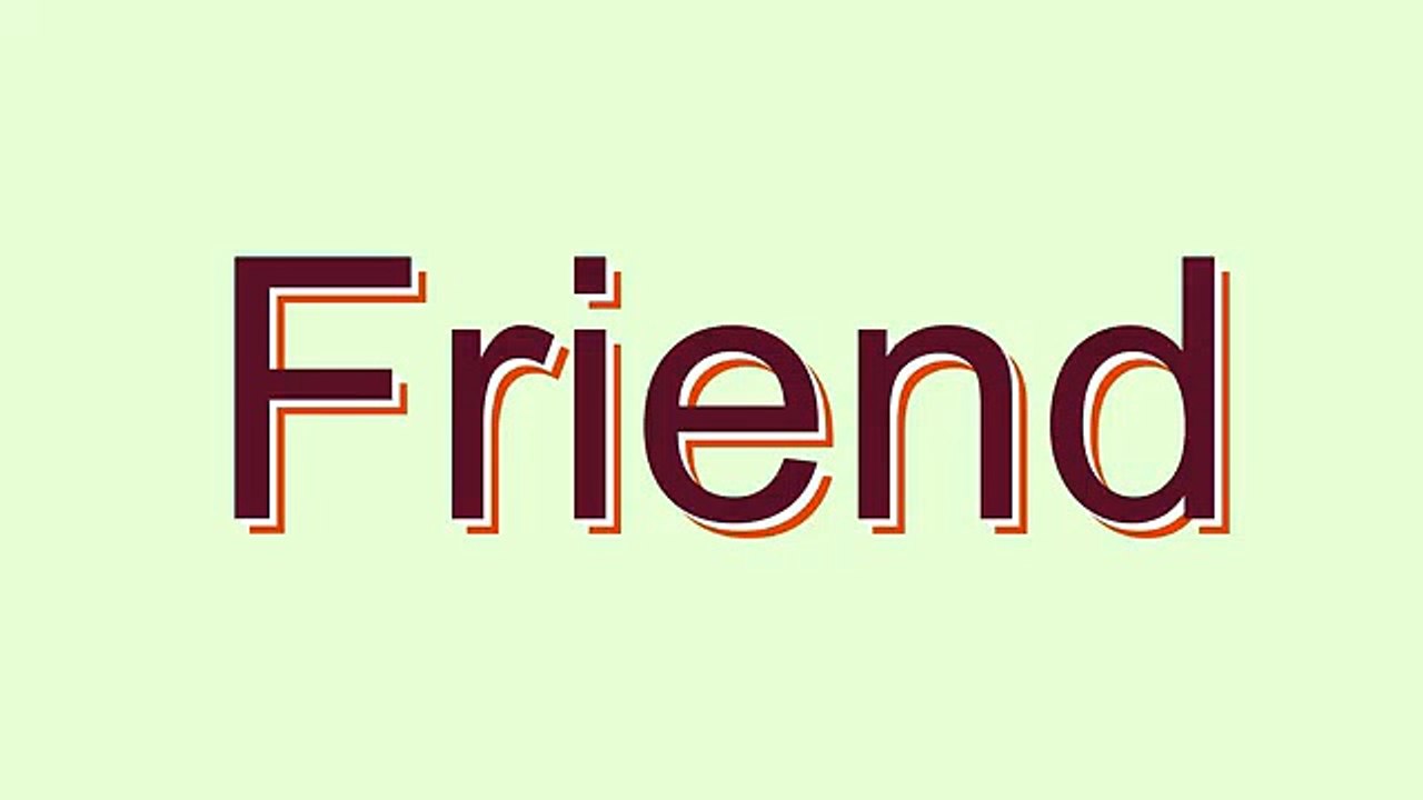 How to Pronounce Friend