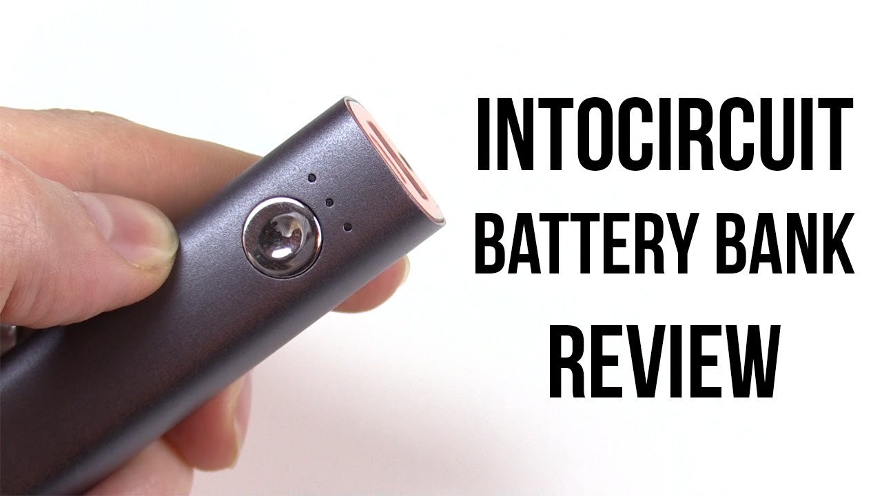 Intocircuit Battery Bank Review!