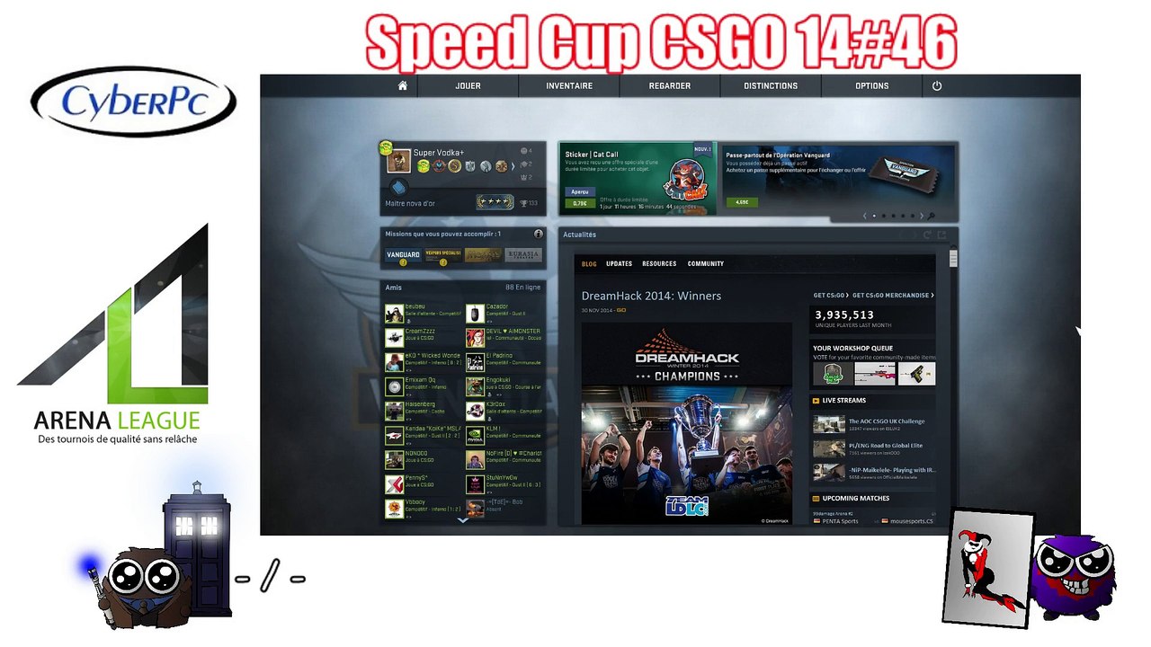 [9 Décembre] Speedcup fun CSGO Arena league - Arena League vs AlienCrew - I AM SUPER vs Reality-server