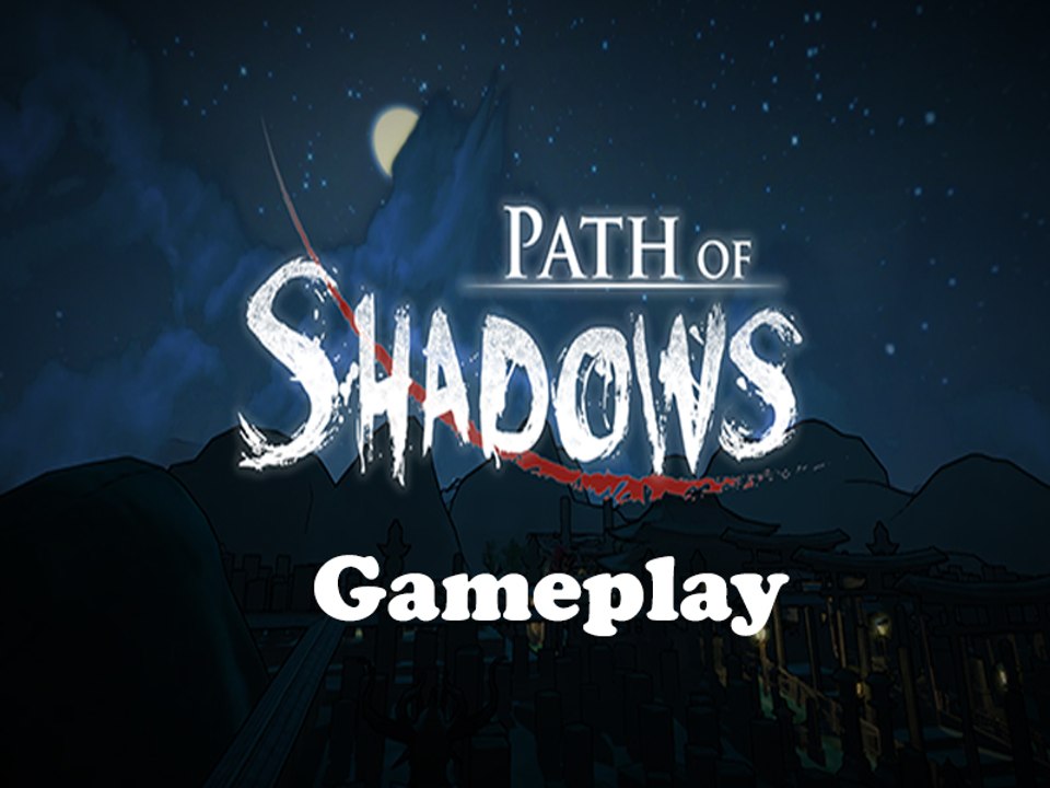 Path Of Shadows Gameplay | QSO4YOU Gaming