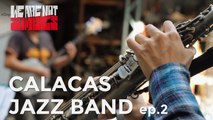 Calacas Jazz Band | 2 | Onplugged