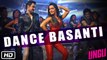 Dance Basanti | [Official HD Video Song] | Ungli | Emraan Hashmi, Shraddha Kapoor