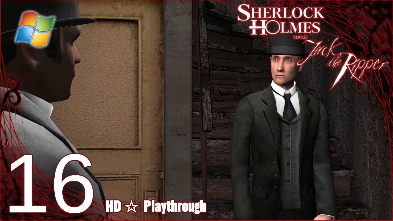 Sherlock Holmes VS Jack the Ripper (PC) - Pt.16