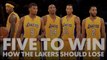 Five to Win: How the Lakers should lose