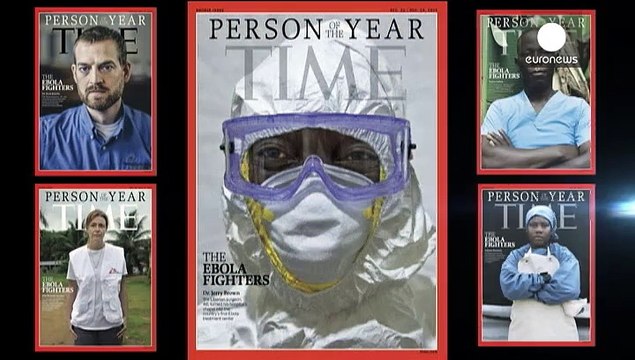 Ebola savaşçıları 'yılın kişisi' seçildi