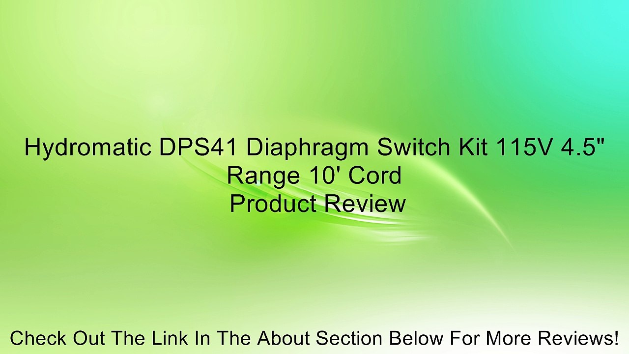 Hydromatic DPS41 Diaphragm Switch Kit 115V 4.5" Range 10' Cord Review