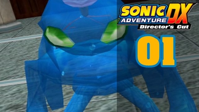 Lets Play - Sonic Advanture DX [01]