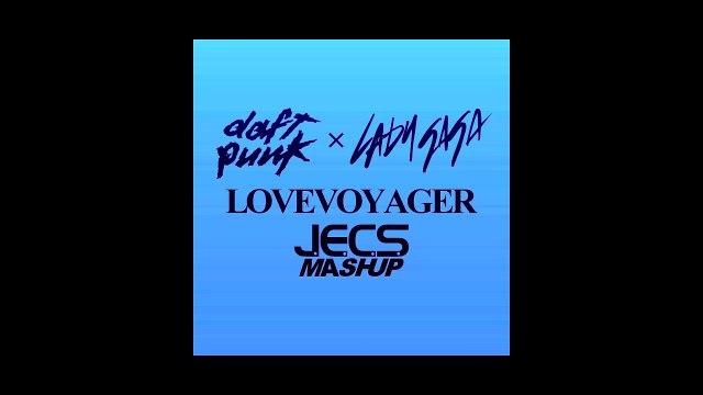 Daft Punk vs. Lady Gaga - LoveVoyager [JECS Mashup Full]