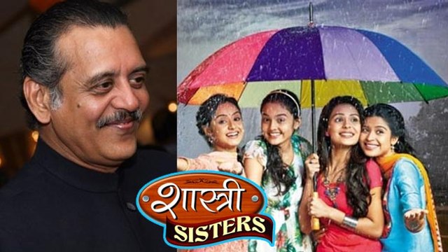 Shishir Sharma To Enter In 'Shastri Sisters' With A Twist!