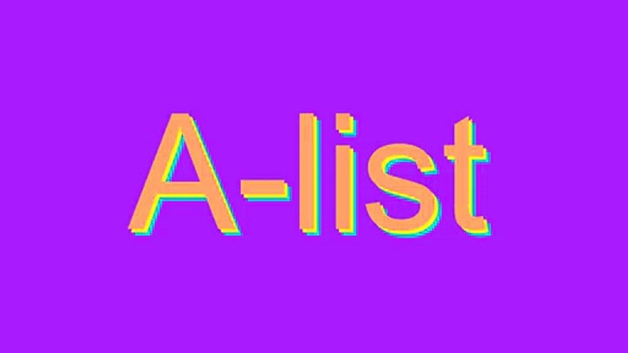 How to Pronounce A-list