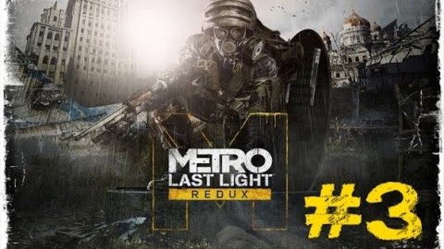 (3.Bölüm) NE VURUYOSUNUZ ÇOCUĞA ? | Metro : Last Light (PS4)
