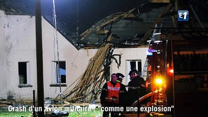 Crash d’un avion militaire : "comme une explosion"