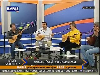 SERDAR KEMAL SABAH GÜNEŞİ