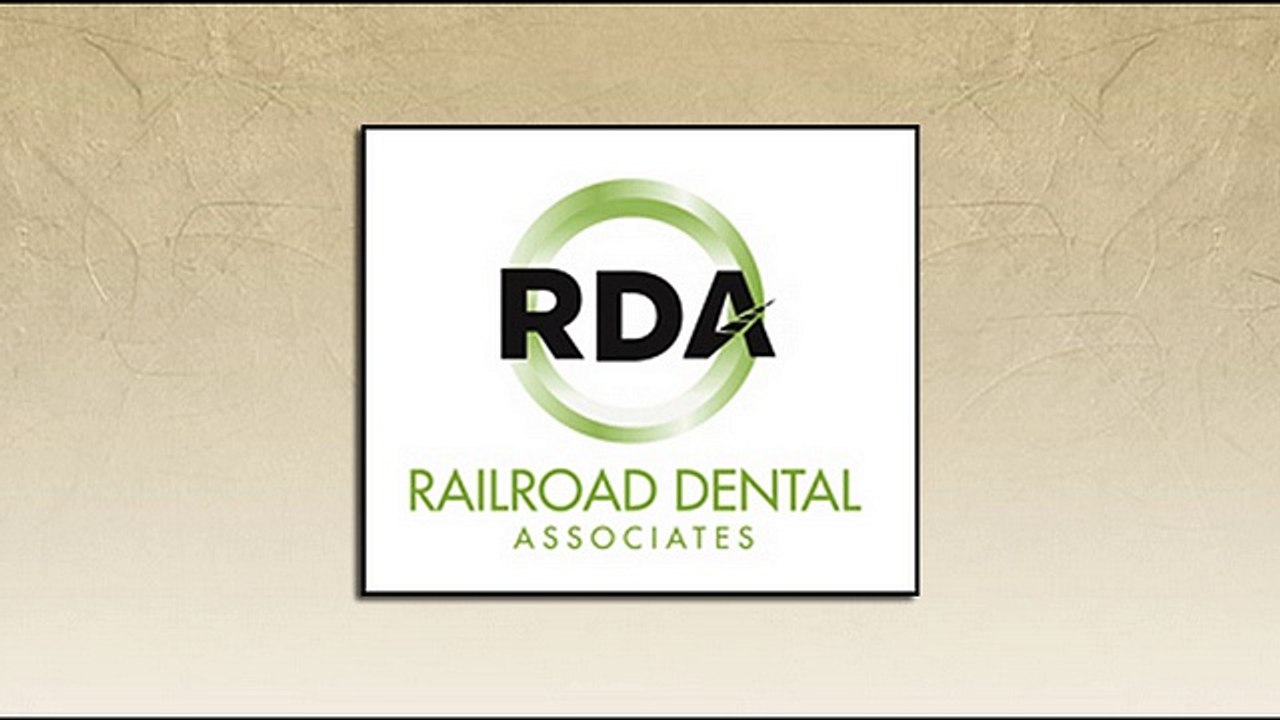 Railroad Dental Associates - High quality dental treatment at affordable prices