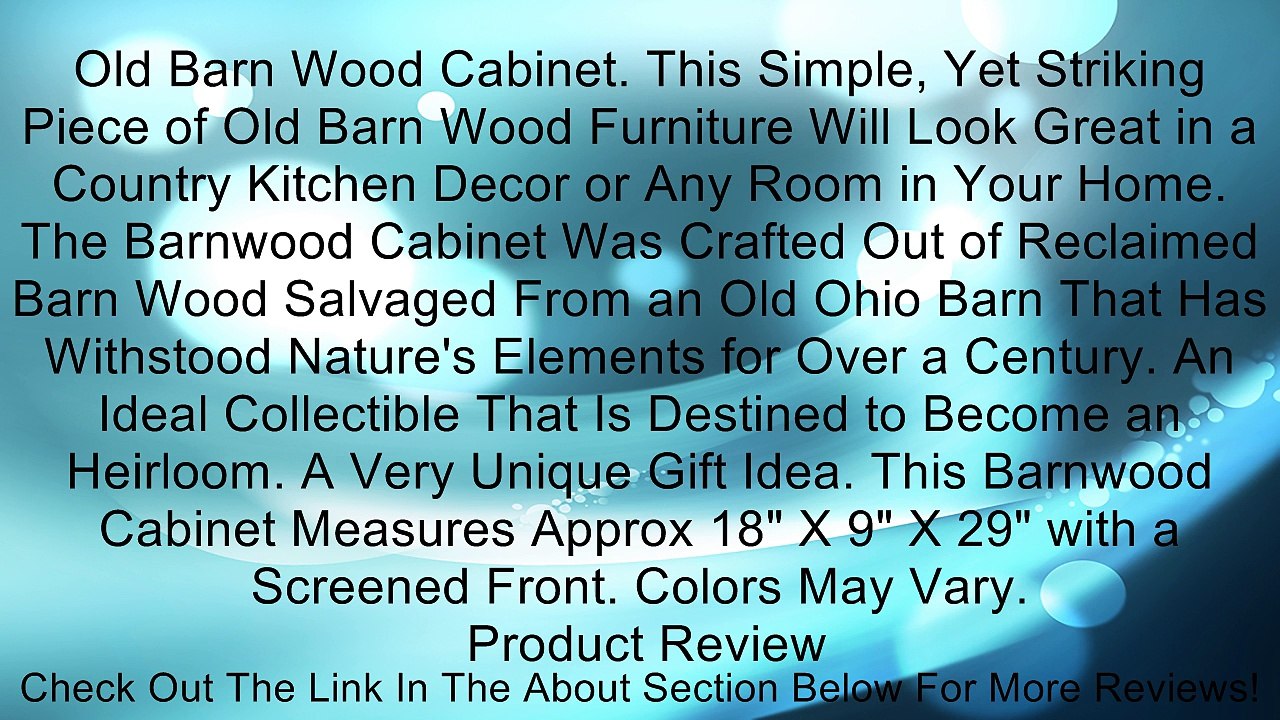 Old Barn Wood Cabinet. This Simple, Yet Striking Piece of Old Barn Wood Furniture Will Look Great in a Country Kitchen Decor or Any Room in Your Home. The Barnwood Cabinet Was Crafted Out of Reclaimed Barn Wood Salvaged From an Old Ohio Barn That Has With
