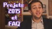 Projets 2015 + FAQ