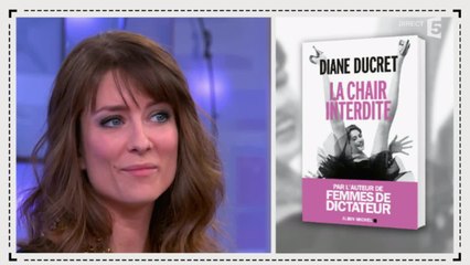 Diane Ducret évoque "La chair interdite", le sexe féminin à travers l'Histoire - C à vous - 10/12/2014