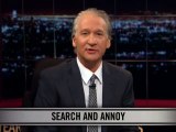 Real Time With Bill Maher_ New Rule Search (HBO)