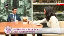 Intervista n'Blue Sky - Alban Nuredini, shkrimtar