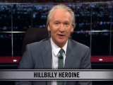 Real Time With Bill Maher_ New Rule - Hillbilly Heroine (HBO)