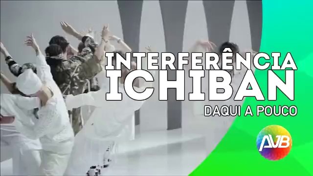 Rede AVB - Chamada INTERFERÊNCIA ICHIBAN [DP] (Versão 4)
