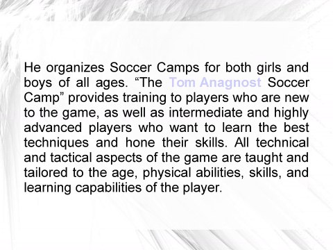 Tom Anagnost Provides Comprehensive Soccer Training At His Camps