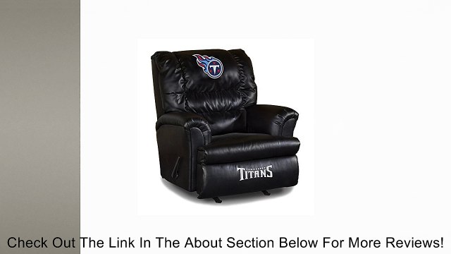 NFL Tennessee Titans Big Daddy Leather Recliner Review