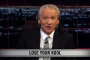 Real Time With Bill Maher_ New Rule - Lose Your Cool (HBO)