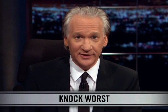 Real Time With Bill Maher_ New Rule - Knock Worst (HBO)