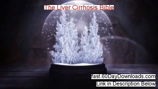 The Liver Cirrhosis Bible Download Risk Free (real review)