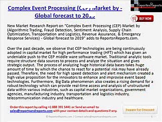 2019 World Complex Event Processing Industry Analysis Report by Challenges & Opportunities