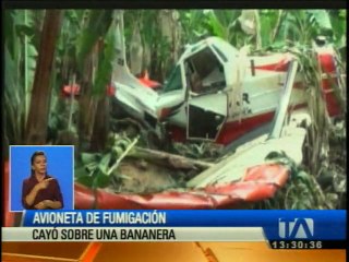 Piloto sobrevive a caída de avioneta en El Oro