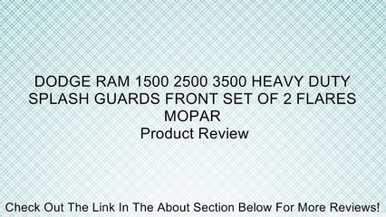 Download Video: DODGE RAM 1500 2500 3500 HEAVY DUTY SPLASH GUARDS FRONT SET OF 2 FLARES MOPAR Review