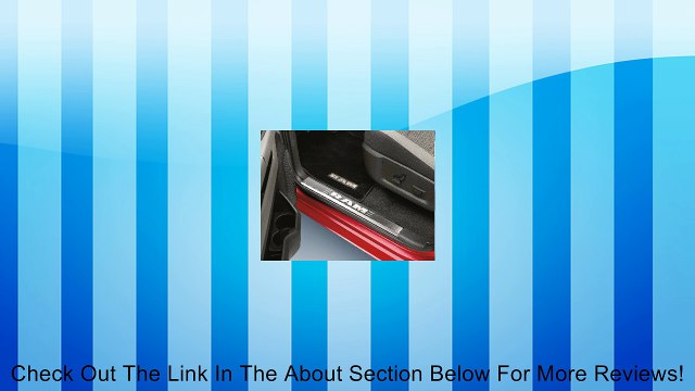 2011-2014 DODGE RAM QUAD AND CREW CAB DOOR SILL GUARDS STAINLESS STEEL MOPAR Review