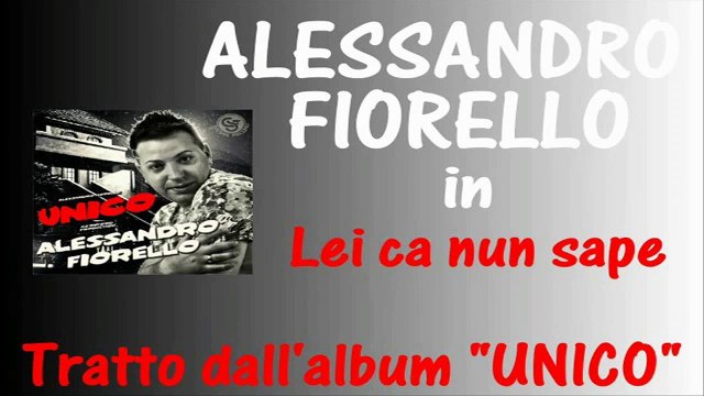 Alessandro Fiorello - Lei ca nun sape by IvanRubacuori88