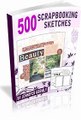 500 Scrapbooking Sketches Review   Bonus