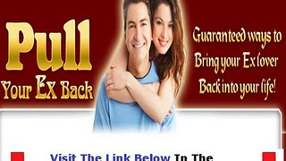 Pull Your Ex Back Real Review Bonus + Discount