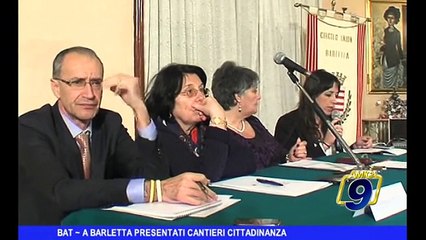 BAT | A Barletta presentati i cantieri di cittadinanza