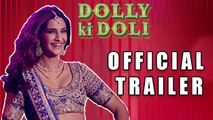 Dolly Ki Doli Official Trailer REVIEW | Sonam Kapoor | Rajkumar Rao, Pulkit Samrat & Varun Sharma