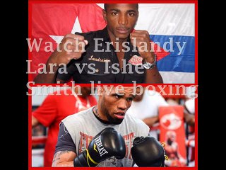 watch Smith vs Lara Boxing 12 dec 2014 live