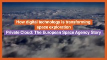 [EN]: ESA uses Orange private cloud flexibility to transform space exploration