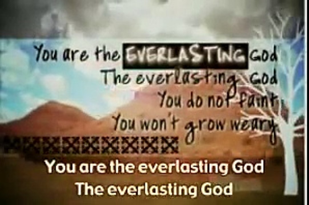 Everlasting God.flv