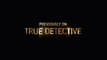True Detective Season 1_ Episode #4 Recap (HBO)