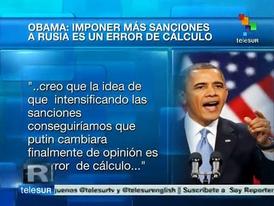 Sanciones contra Rusia podrían ser un error: Barack Obama
