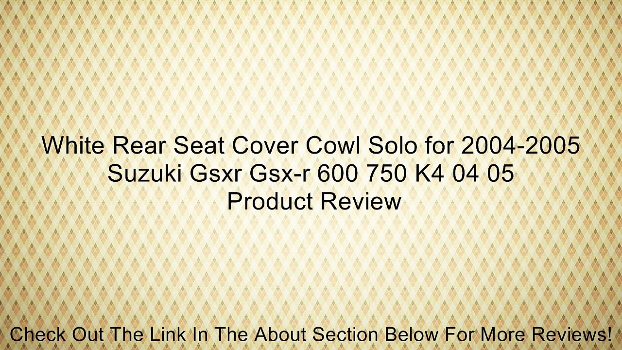 White Rear Seat Cover Cowl Solo for 2004-2005 Suzuki Gsxr Gsx-r 600 750 K4 04 05 Review
